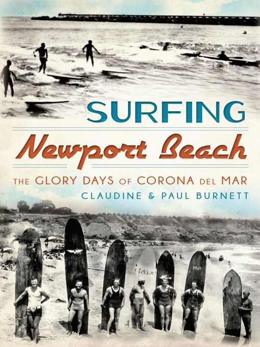Title details for Surfing Newport Beach by Claudine Burnett - Available